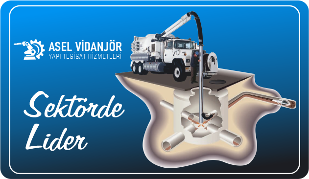 Asel Vidanjör - Su Tıkanık Kanalizasyon Logar Gider Açma