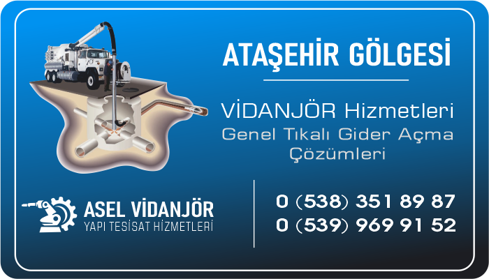 Ataşehir Vidanjör Tıkanık Su Gideri Açma Hizmetleri - Asel Vidanjör - Su Tıkanık Kanalizasyon Logar Gider Açma