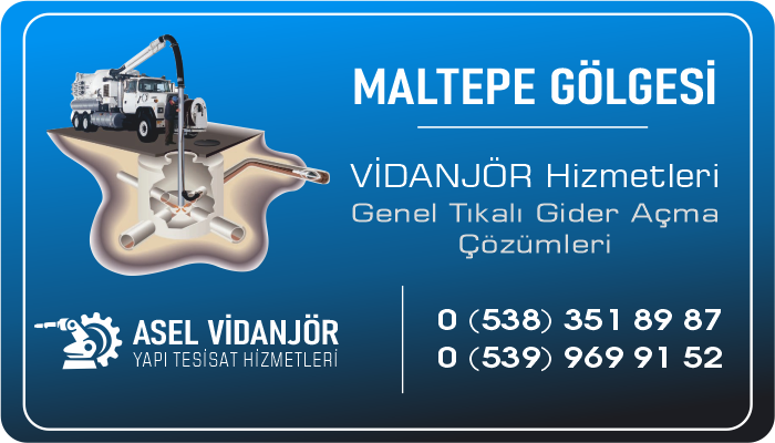 Maltepe Vidanjör Tıkanık Su Gideri Açma Hizmetleri - Asel Vidanjör - Su Tıkanık Kanalizasyon Logar Gider Açma
