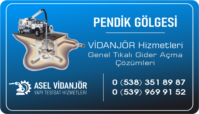 Pendik Vidanjör Tıkanık Su Gideri Açma Hizmetleri - Asel Vidanjör - Su Tıkanık Kanalizasyon Logar Gider Açma